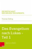 Das Evangelium nach Lukas (eBook, PDF)