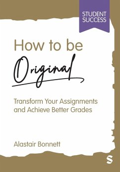How to be Original - Bonnett, Alastair