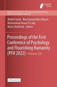 Proceedings of the First Conference of Psychology and Flourishing Humanity (PFH 2022)