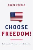 Choose Freedom!