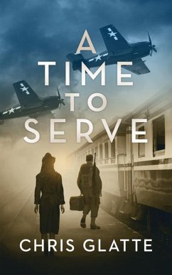 A Time to Serve - Glatte, Chris