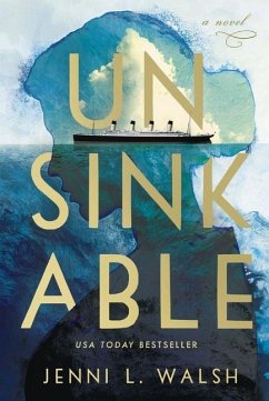 Unsinkable - Walsh, Jenni L