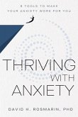 Thriving with Anxiety