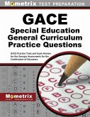 Gace Special Education General Curriculum Practice Questions