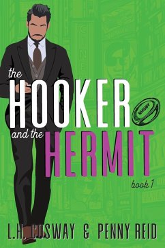 The Hooker and the Hermit - Reid, Penny; Cosway, L. H.