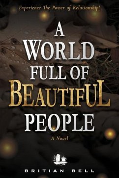 A World Full of Beautiful People - Bell, Britian