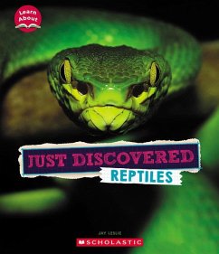 Just Discovered Reptiles (Learn About: Animals) - Leslie, Jay