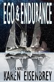 Ego & Endurance