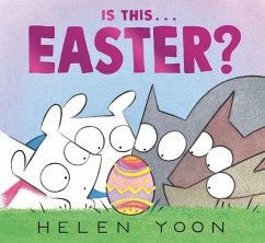 Is This . . . Easter? - Yoon, Helen