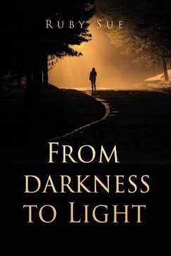 From darkness to Light - Sue, Ruby