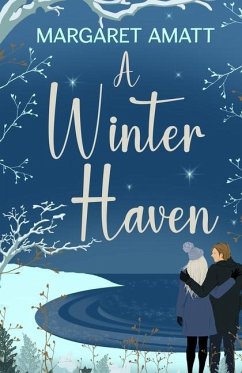 A Winter Haven - Amatt, Margaret