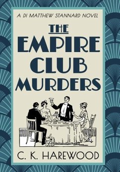 The Empire Club Murders - Harewood, C. K.