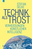 Technik als Trost (eBook, ePUB)