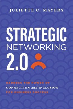 Strategic Networking 2.0 - Mayers, Juliette C.