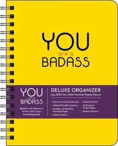 You Are a Badass Deluxe Organizer 17-Month 2023-2024 Monthly/Weekly Planner Cale - Sincero, Jen