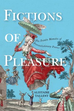Fictions of Pleasure - Tallent, Alistaire