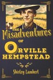 The Misadventures of Orville Hempstead