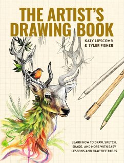 The Artist's Drawing Book - Lipscomb, Katy; Fisher, Tyler