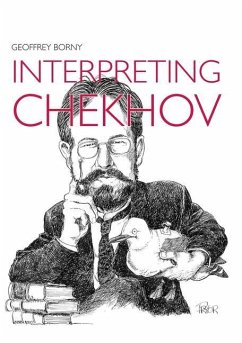Interpreting Chekhov - Borny, Geoffrey