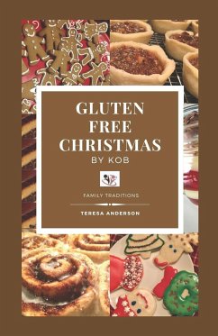 Gluten Free Christmas by KOB - Anderson, Teresa