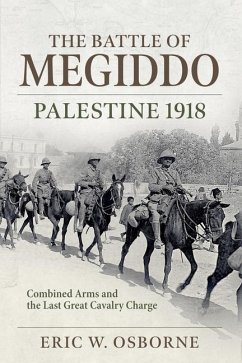 The Battle of Megiddo Palestine 1918 - Osborne, Eric W