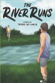 The River Runs: Stories