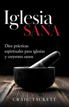 Iglesia sana - Tackett, Craig