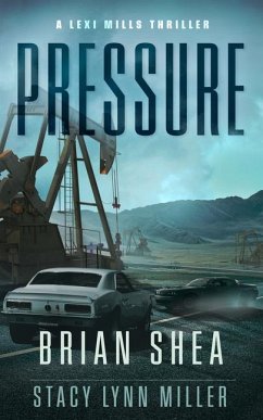 Pressure - Shea, Brian; Miller, Stacy Lynn