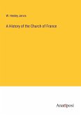 A History of the Church of France