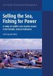 Selling the Sea, Fishing for Power: A... - Bild 1