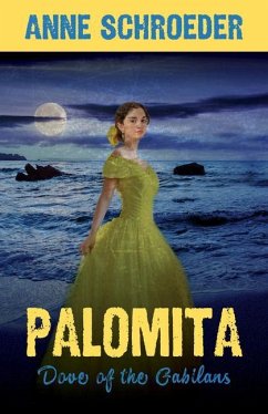 Palomita: Dove of the Gabilans - Schroeder, Anne