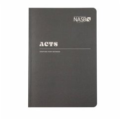 NASB Scripture Study Notebook: Acts - Steadfast Bibles