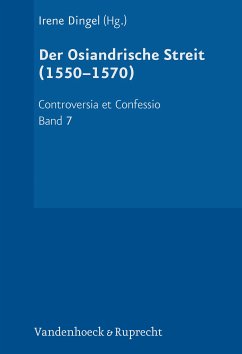 Der Osiandrische Streit (1550–1570) (eBook, PDF)