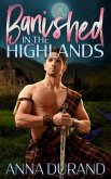 Banished in the Highlands (A Hot Scots Prequel, #3) (eBook, ePUB)
