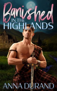 Banished in the Highlands (A Hot Scots Prequel, #3) (eBook, ePUB) - Durand, Anna
