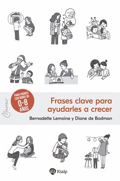 Frases clave para ayudarles a crecer (eBook, ePUB) - Lemoine, Bernadette; de Bodman, Diane