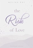 The Risk of Love