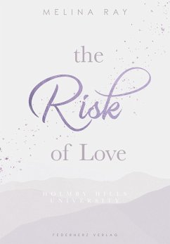 The Risk of Love - Ray, Melina