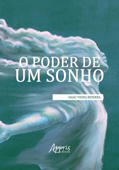 O Poder de um Sonho (eBook, ePUB) - Bezerra, Isaac Vieira