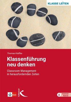 Klassenführung neu denken - Klaffke, Thomas