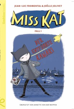 Miss Kat - Fall 1 - der entführte Kanari - Fromental, Jean Luc