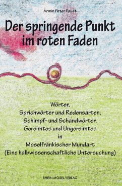 Der springende Punkt im roten Faden - Faust, Armin Peter