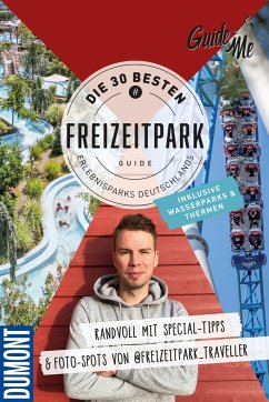 GuideMe Travel Book Die 30 besten Freizeitparks Deutschlands - Reiseführer - Andter, Stefan