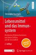 Lebensmittel und das Immunsystem - Bild 1