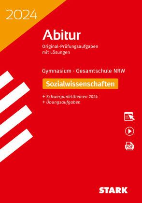 STARK Abiturprüfung NRW 2024 - Sozialwissenschaften GK/LK STARK Abiturprüfung NRW 2024 - Sozialwissenschaften GK/LK