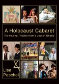 A Holocaust Cabaret (eBook, ePUB)