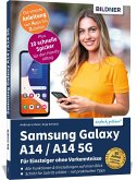 Samsung Galaxy A14 5G - Für Einsteiger ohne Vorkenntnisse