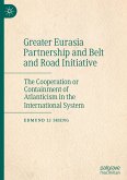 Greater Eurasia Partnership and Belt and Road Initiative