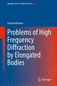 Problems of High Frequency Diffraction by Elongated Bodies (eBook, PDF) - Andronov, Ivan