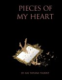 Pieces of My Heart (eBook, ePUB) Pieces of My Heart (eBook, ePUB)